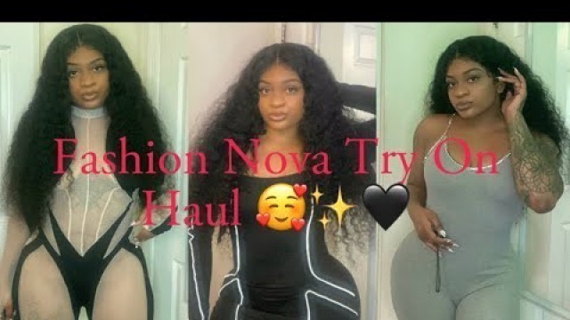 'Fashion Nova Try On Haul'