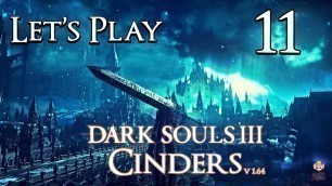 'Dark Souls 3 Cinders (1.64) - Let\'s Play Part 11: Fashion Update'