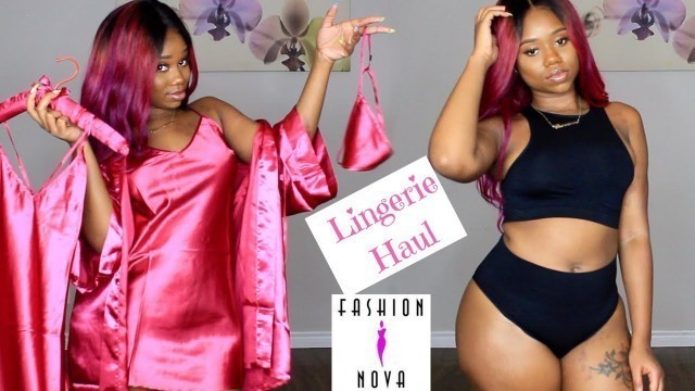 'SEXY Lingerie Try on Haul | Fashion Nova | Chev B'