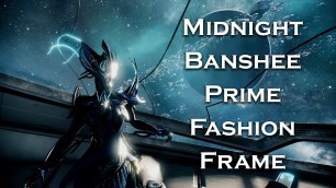 'Warframe: Midnight Banshee Prime (Fashion Frame)'