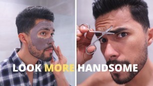 '7 AT-HOME Tricks To look More Handsome'