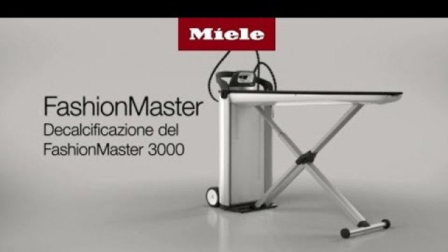 'Come decalcificare il sistema stirante Fashion Master 3000 I Miele'