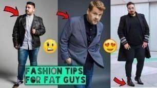 'STYLING TIPS FOR FAT MEN | LOOK SLIMMER | HACKS FOR FAT GUYS TO LOOK GOOD 