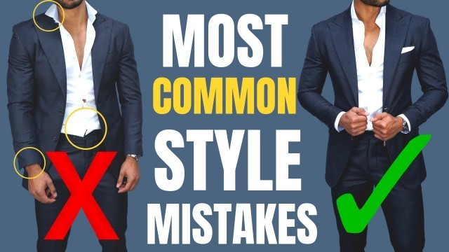 'The MOST Common Mens Style Mistakes (and How to Fix Them)'