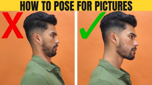 '10 Tricks To ALWAYS Look Perfect In Pictures | 10 Posing Styles For Men'