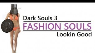 'Dark Souls 3:Fashion Souls'