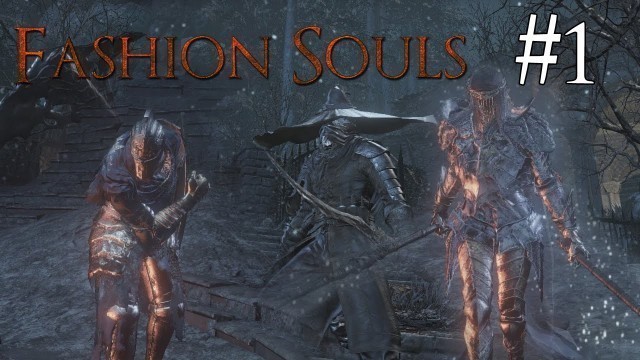 'Dark Souls 3 - Fashion Souls'