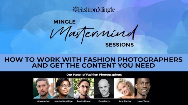 'Mingle Mastermind: How to Work with a Fashion Photographer and Get the Content You Need'