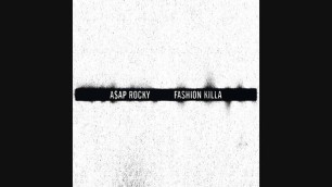 'Fashion Killa - A$AP Rocky'