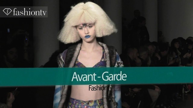 'Best of Avant- Garde Fashion Part Two | FashionTV'