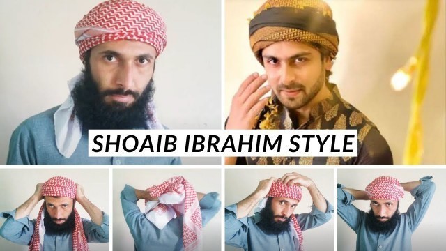 'How to tie Shoaib Ibrahim style Shemagh'