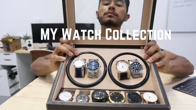 'My Current Watch Collection'