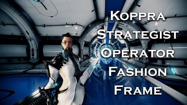 'Warframe: Koppra Strategist | Operator Style (Fashion Frame)'