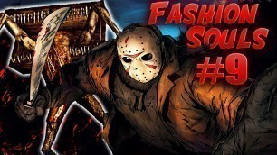 'Dark Souls 3: Trying Out Your Fashion Souls #9 - Jason Voorhees! & The Most F*cked Up Fashion Yet'