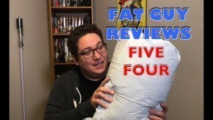 'FIVE FOUR UNBOXING: Fat Guy Reviews December 2017'