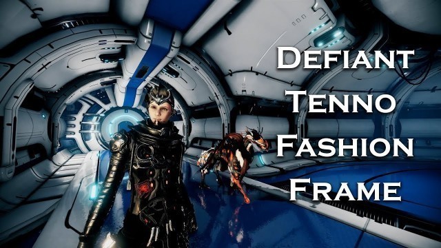 'Warframe: Defiant Tenno | Operator Style | Fashion Frame'