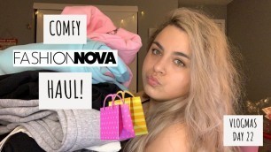 'COMFY FASHION NOVA TRY ON HAUL! #NORMALIZENORMALBODIES *VLOGMAS DAY 22*'