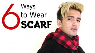 '6 Best Ways to Wear a Scarf | How to Tie a Muffler for Men'