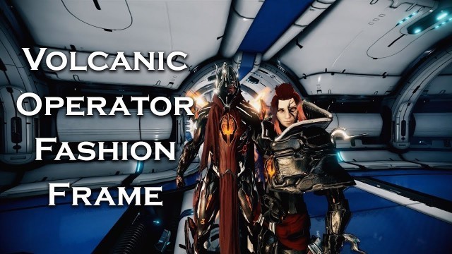 'Warframe: Operator to match my Volcanic Umbra | Operator Style | Fashion Frame'