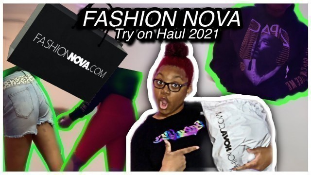 'HUGE FASHION NOVA TRY-ON HAUL *I am shook *