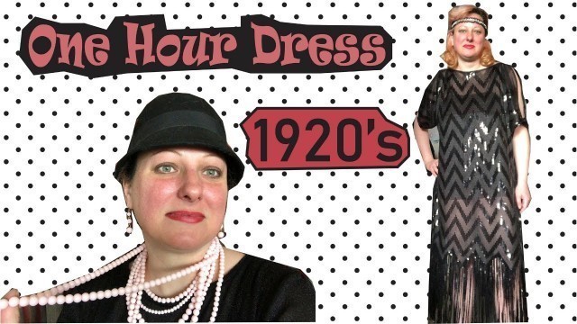 '1920\'s One Hour Dress -Roaring Twenties - How to Make a Flapper Dress'