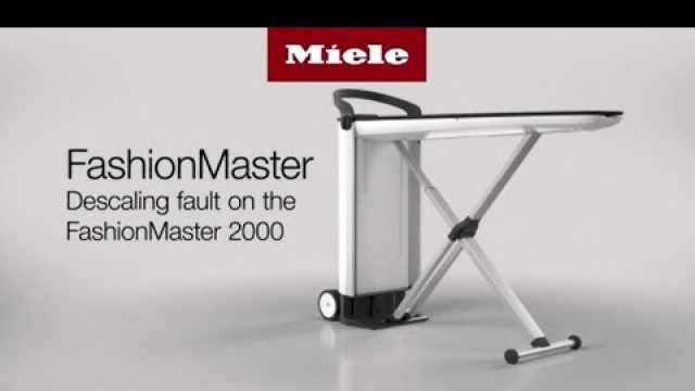 'Descaling error in the FashionMaster 2000 ironing system | Miele'