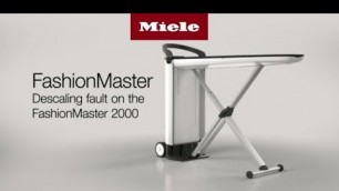 'Descaling error in the FashionMaster 2000 ironing system | Miele'