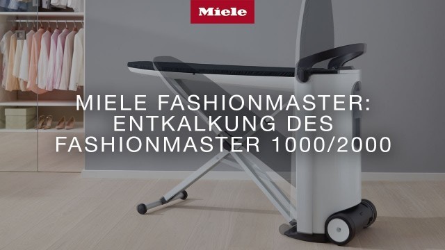 'Miele FashionMaster: Entkalkung des FashionMaster 1000/2000'