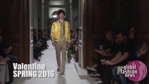 'Valentino Spring / Summer 2016 Men\'s Runway Show | Global Fashion News'