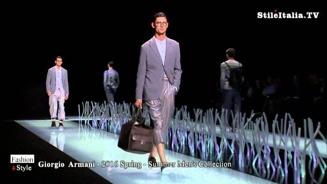 '\"Italian Fashion\" - \"Giorgio Armani\" - \"2016 Spring Summer\"  Menswear Collection'