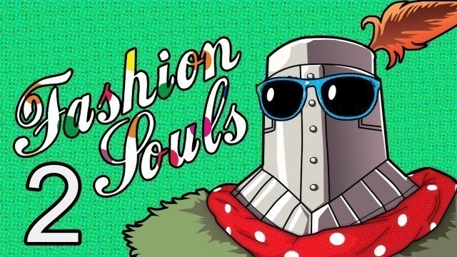 'Dark Souls 3 -  Fashion Souls 2'