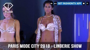 'Paris Mode City S/S 18 - Lingerie Show 2 - 3 | FashionTV HOT'