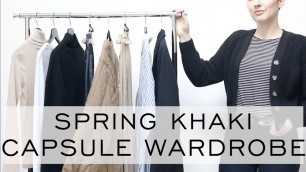 'My Spring CAPSULE WARDROBE / KHAKI MODULE / Minimalist Fashion / Emily Wheatley'