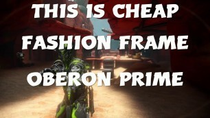 'Cheap FashionFrame Oberon Prime | Warframe'