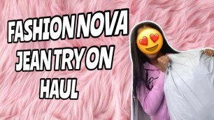 'FASHION NOVA JEAN TRY ON HAUL || ITZMADDIE'