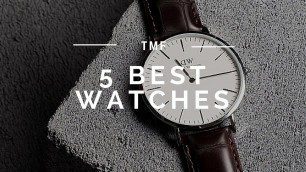 '5 Best Watches For Any Style'