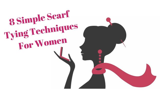 '8 Simple Scarf Tying Techniques For Women'