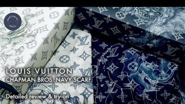 'Chapman Brothers x Louis Vuitton Men\'s Navy Scarf SS17 (plus comparison to white version)'