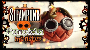 'Steampunk Pumpkin Monster 