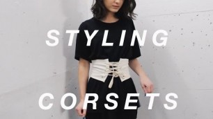 'How To Style Corsets | Emily Elizabeth'