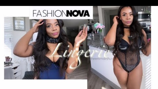 'FASHION NOVA LINGERIE HAUL W/MD'