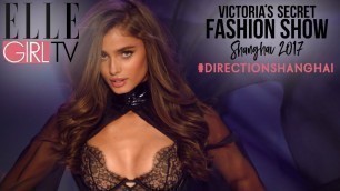 'Victoria’s Secret Fashion Show 2017 #2 : Destination Shanghai VOSTFR ! En exclu sur ELLE Girl !'