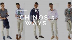 'How to Wear Chinos 5 Ways'