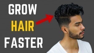 'How to Grow Hair Faster, Thicker & Fuller'