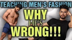 'Teaching Men\'s Fashion || Why You Shouldn\'t Listen to His Advice About Burning More FAT as You SLEEP'