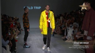 'WHAT WE WEAR London Fashion Week Men\'s Spring/Summer 2019'