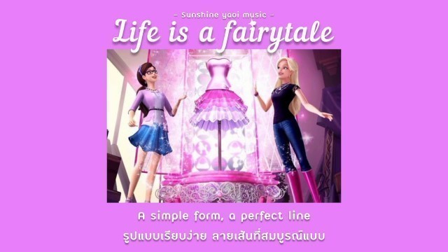 '[Thaisub] life is a fairytale - Barbie a Fashion Fairytale'