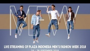 'Plaza Indonesia Men\'s Fashion Week 2018 - DAY 3'