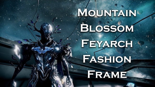 'Warframe: Mountain Blossom Oberon Feyarch (Fashion Frame)'