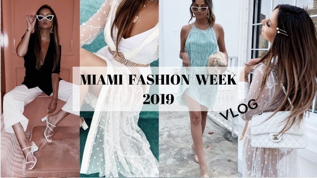 'EXPERIENCE MIAMI FASHION WEEK WITH ME: VLOG ❤️ | Street Chic Geek'